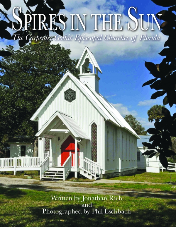 Spires in the Sun Author Talk: May 5 - Episcopal Church of the Good Shepherd, Jacksonville